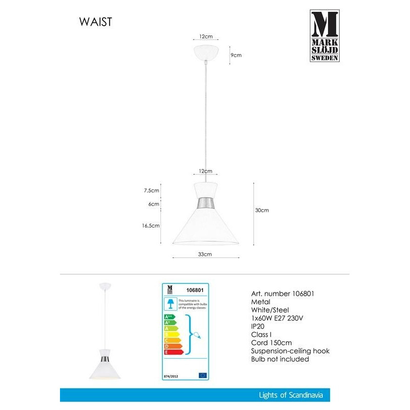 Hanging lamp WAIST 60W White / Satin 106801 MARKSLOJD